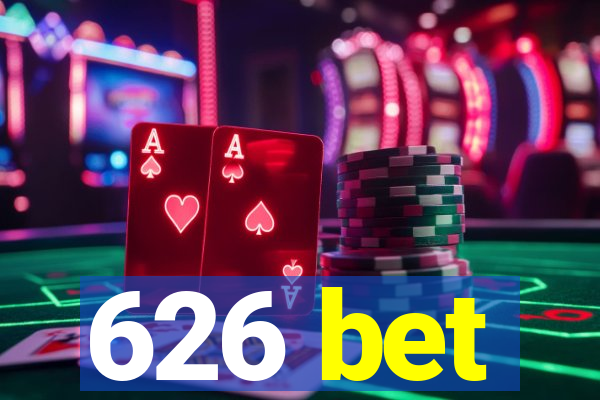 626 bet